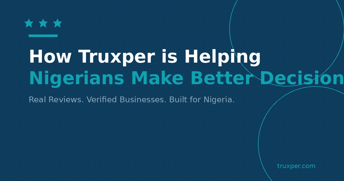 How Truxper is Helping Nigerians Make Better Decisions