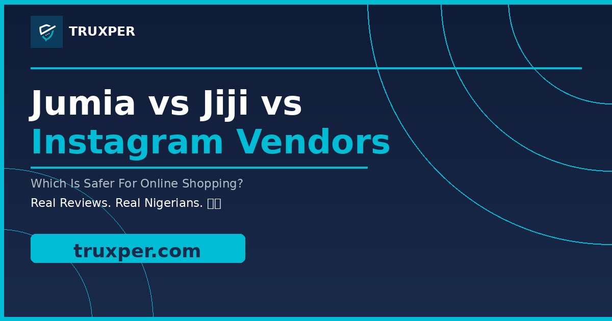 Jumia vs Jiji vs Instagram Vendors: Which Is Safer For Online Shopping In Nigeria?